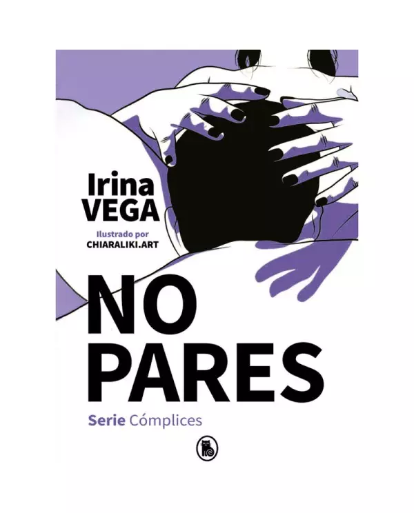 NO PARES SERIE CoMPLICES 2 IRINA VEGA